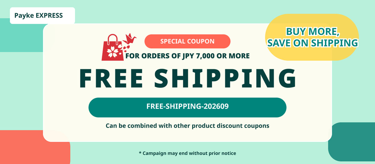 Free Shipping on Orders of JPY 7,000 or More