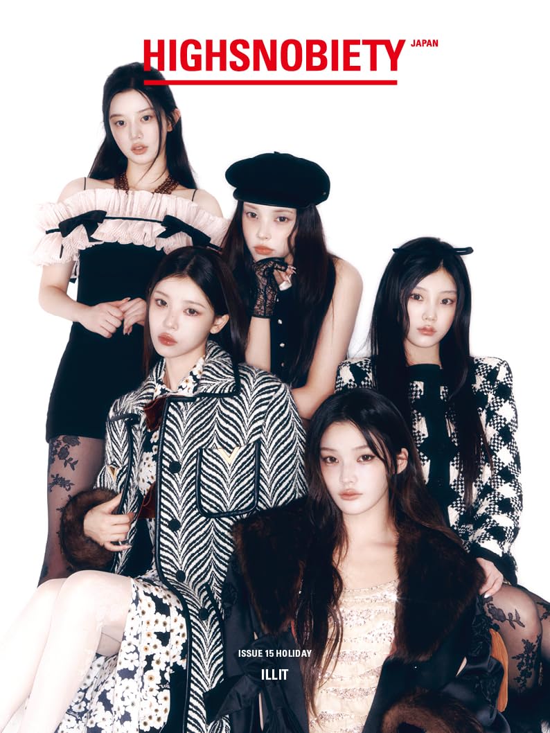 HIGHSNOBIETY JAPAN ISSUE15 HOLIDAY ILLIT [ปก: ILLIT] ([วาไรตี้])