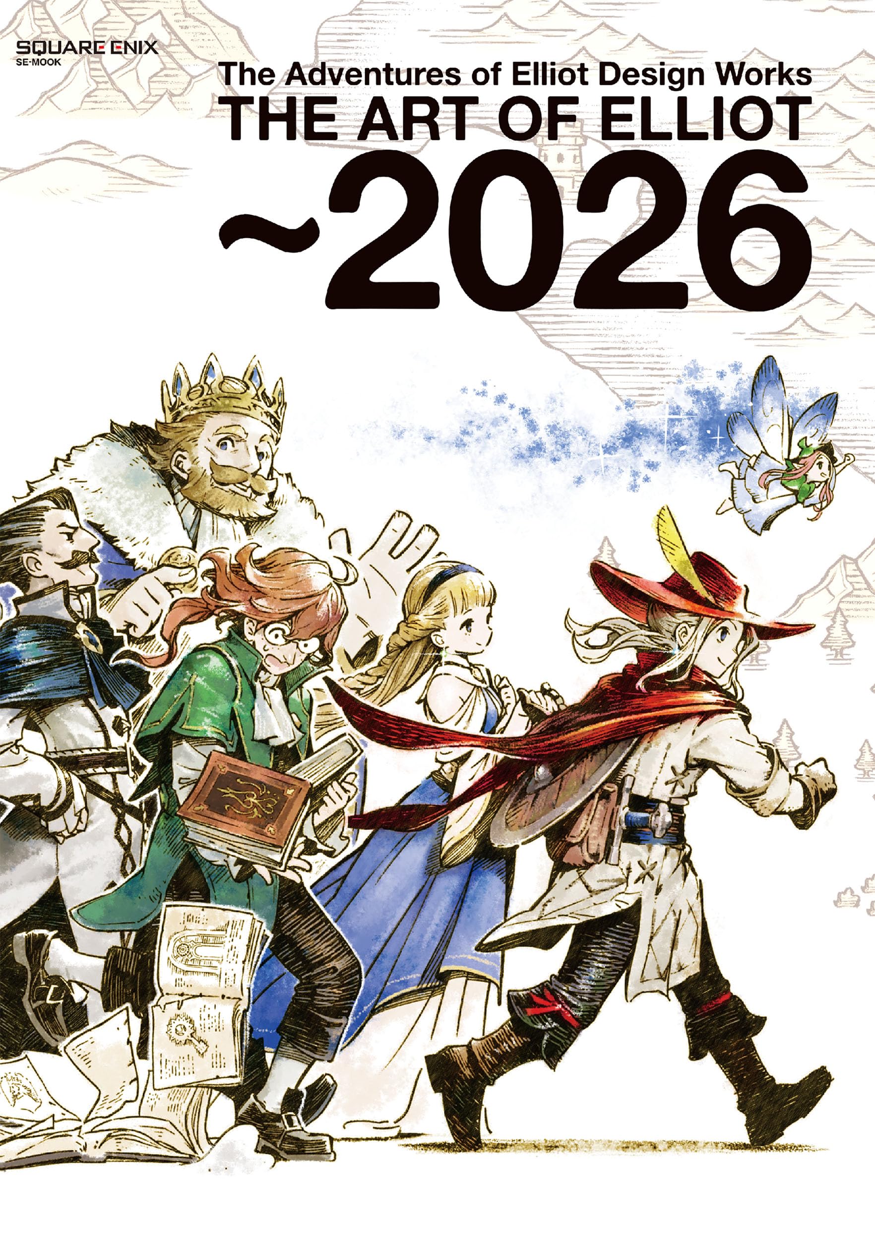 การผจญภัยของ Elliot Design Works THE ART OF ELLIOT ~2026 (SE-MOOK)